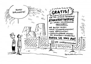 Atomkraftwerke: Energiekonzerne wollen aus der Haftung – Karikatur Schwarwel