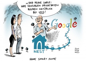 Smart-Home: Google-Tochter Nest stellt neue Überwachungssysteme für Zuhause vor und verspricht Datensicherheit - Karikatur Schwarwel